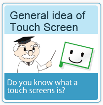 General idea of Touchscreen